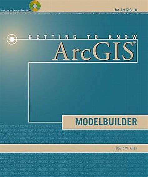 Getting to Know Arcgis Modelbuilder Reader